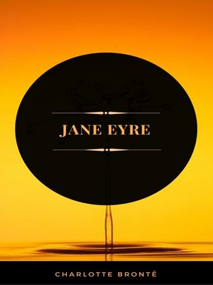 cover image of Jane Eyre (ArcadianPress Edition)